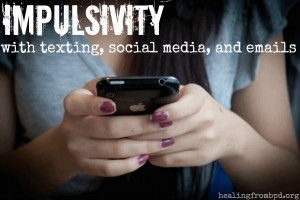 Impulsivity with Texting, Social Media, and Emails (and Suggested DBT ...