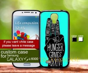 TM 681 hunger games quote hand Samsung Galaxy S4 Case.