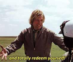 ... , you go and do something like this… and totally redeem yourself