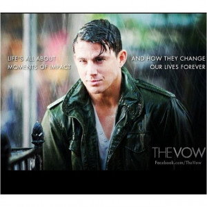 The Vow Movie Quotes | The vow!! Good movie