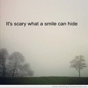 Its Scary What a Smile Can Hide