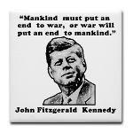 JFK Anti-War Quote Tile Coaster