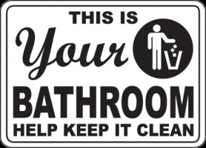 Your Bathroom Keep It Clean Sign - D5689. Bathroom Etiquette Signs by ...