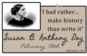 Susan B. Anthony Day February Quote