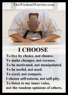 You do get to choose, you know. You, and you only, make the specific ...