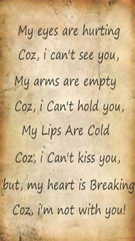 ... You, But, My Heart Is Breaking Coz, I’m Not With You ” ~ Sad Quote