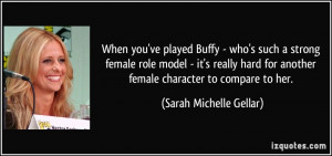 such a strong female role model - it's really hard for another female ...