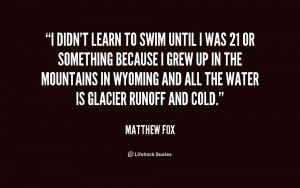 Matthew Fox Quotes