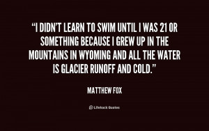 Matthew Fox Quotes