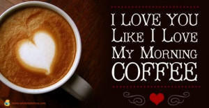 morning coffee quotes famous coffee quotes cute coffee quotes coffee ...