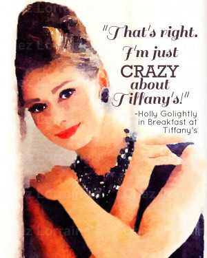 ... with Breakfast at Tiffany Quote, High Fashion Classic Icon Home Decor