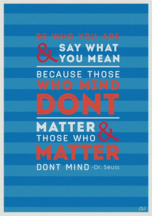 Inspirational Quote - Dr-Seuss Poster by andyvillegas