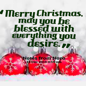 ... -merry-christmas-may-you-be-blessed-with-everything-you-desire.png