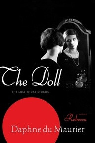 daphne du maurier quotes | The Doll: The Lost Short Stories, by Daphne ...