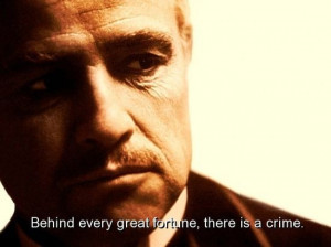 Movie, the godfather, quotes, sayings, great fortune, crime, true
