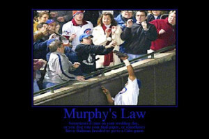 Murphy's Law...