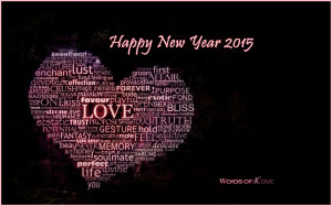 Download Love Words Happy New Year 2015 Heart Quotes Wallpaper. Search ...