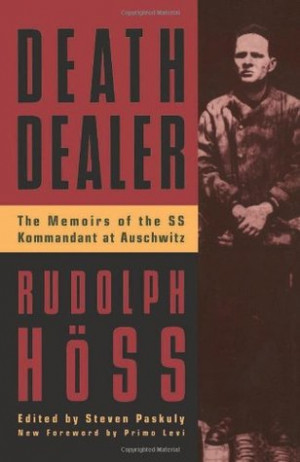Start by marking “Death Dealer: The Memoirs of the SS Kommandant at ...
