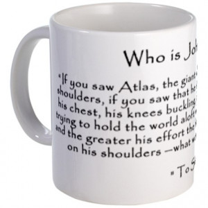 ... Gifts > Atlas Shrugged Mugs > Who is John Galt? 