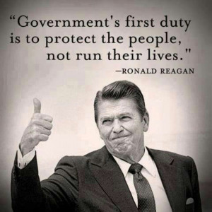 ... duty is to protect the people, not run their lives.