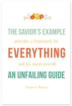 that we do and his words provide an unfailing guide thomas s monson