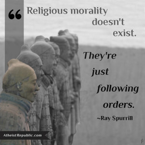 Religious morality doesn't exist.