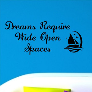 dreams require wide open spaces beach quotes wall words decals ...