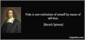 Self Pride Quotes Pride is over-estimation of