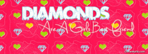 Diamonds are a girls best friend Facebook Cover