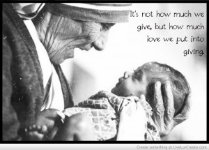 Mother Teresa Giving Quote
