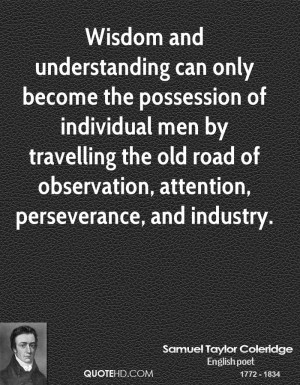 Wisdom and understanding can only become the possession of individual ...
