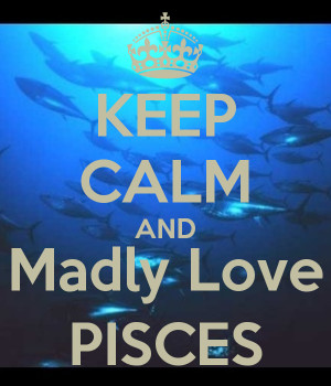 Keep Calm and Love Pisces