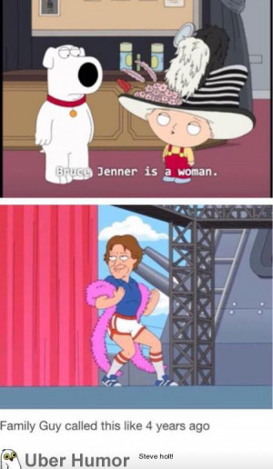 Family Guy Called Bruce Jenner Turning Into A Women FOUR YEARS AGO!