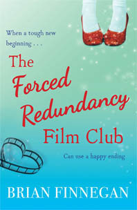 ... by marking “The Forced Redundancy Film Club” as Want to Read