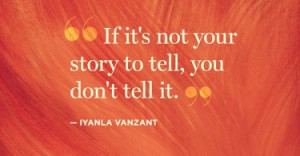 not-your-story-to-tell-iyanla-vanzant-daily-quotes-sayings-pictures1 ...