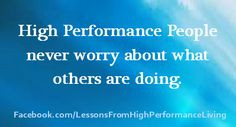 High Performance Living Quotes - Want to be a #highperformer? Visit ...
