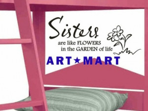 Wall Quote Decal Sisters Are Like Flowers Girls Bedroom Wall Decor No ...