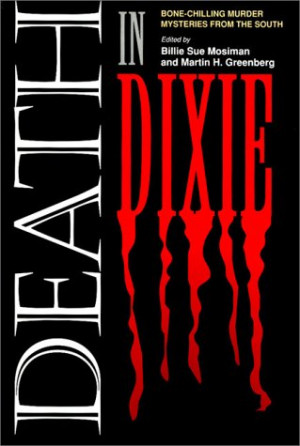 Death in Dixie: Bone-Chilling Murder Mysteries from the South