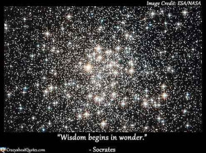 socrates quote--wisdom begins in wonder...