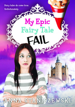 Start by marking “My Epic Fairy Tale Fail (My Very UnFairy Tale Life ...