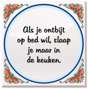 dutch quotes quotes dutch tweets 62 following 22 followers 11 more ...