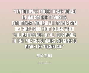 quote-Mark-Canton-i-am-fortunate-enough-to-have-worked-246392.png