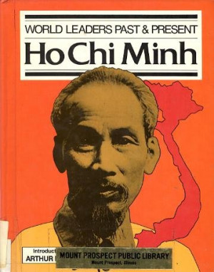 Ho Chi Minh (World Leaders Past and Present)