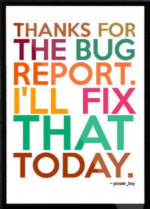 poster_boy - Thanks for the bug report. I'll fix that today. Framed ...