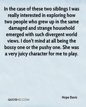 these two siblings I was really interested in exploring how two people ...