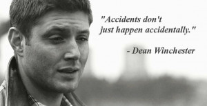 Inspirational Quotes: Dean Logic, Dean O'Gorman, Things Winchester ...