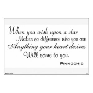 When You Wish Upon A Star Quote When you wish upon a star wall