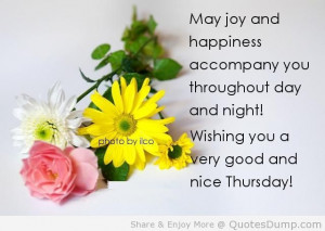 ... Joy And Happiness Accompany You Tharoughout Day And Right - Joy Quotes