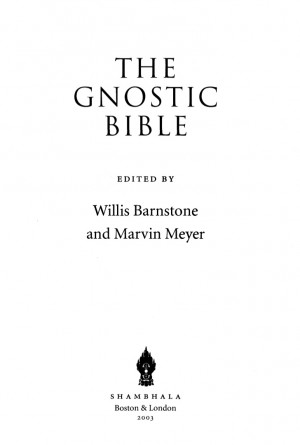 Gnostic Area Brain The gnostic bible by william barstone