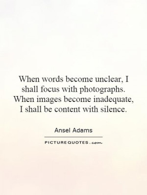 Photography Quotes Photograph Quotes Ansel Adams Quotes